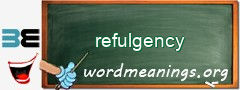 WordMeaning blackboard for refulgency